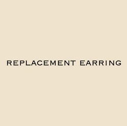 image that says replacement earrings, for when you lose an earring 